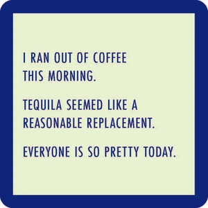 Drinks on Me Funny Coasters